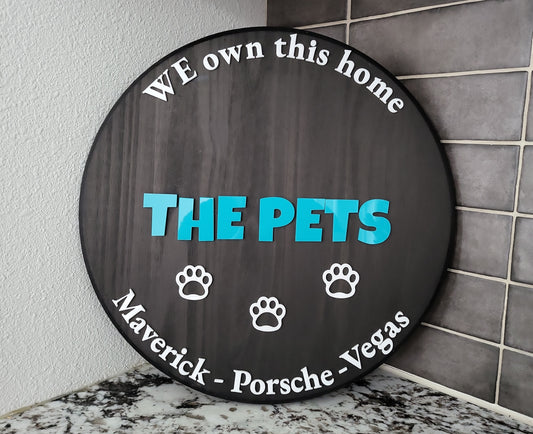 Personalized, funny home sign for the pets