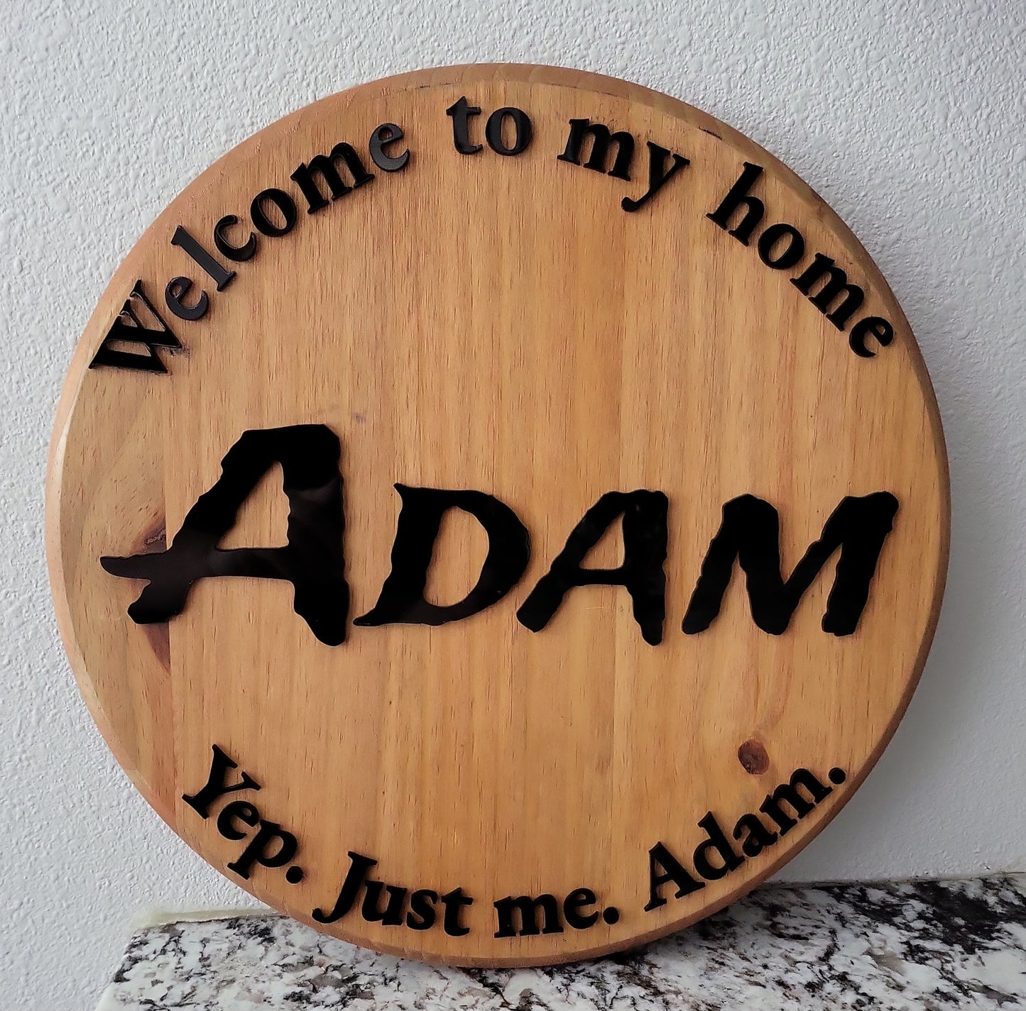 Personalized, funny, single person, no kids, Welcome to my home sign