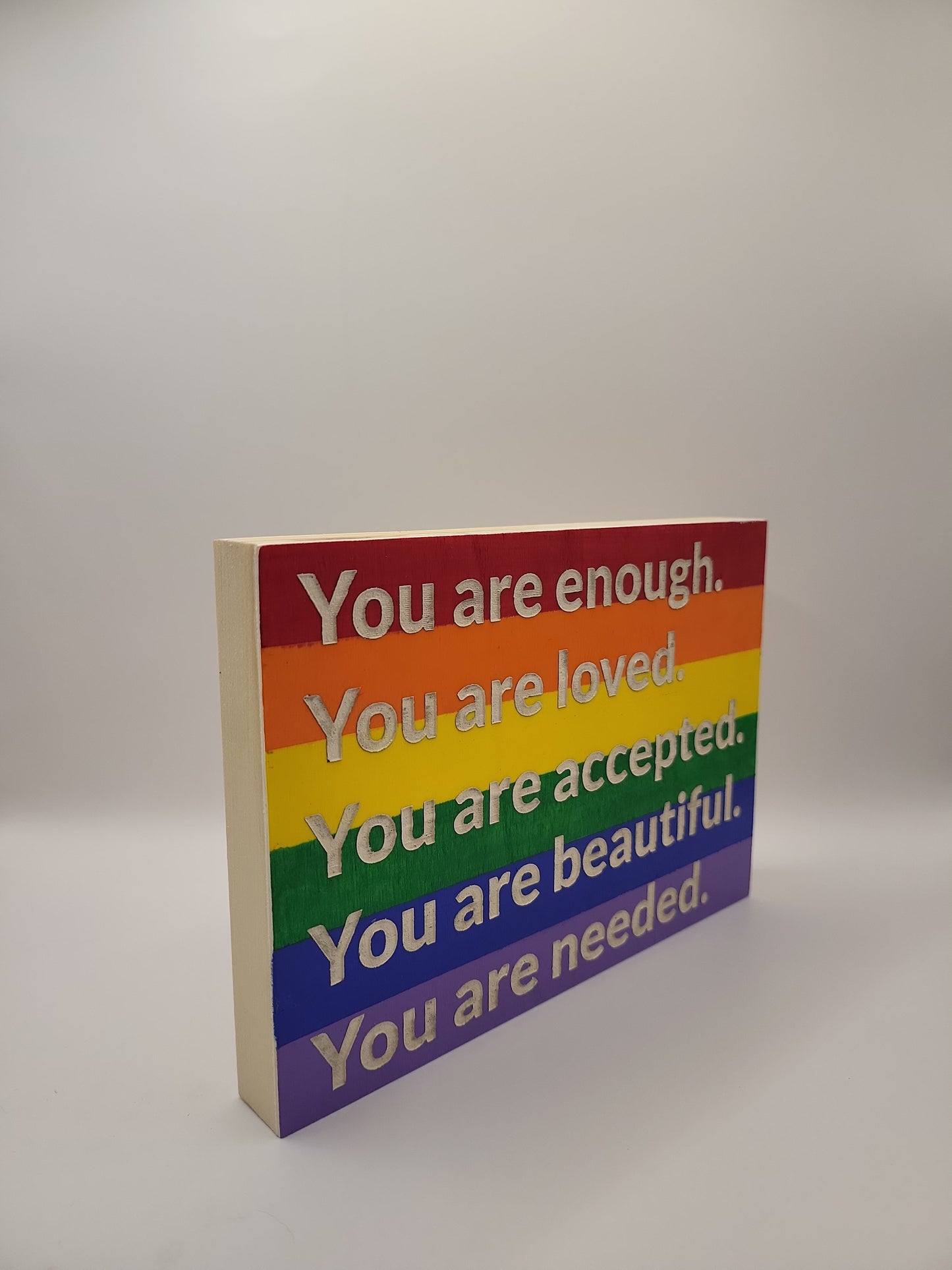 Hand painted Pride wood sign, You are enough, loved, accepted, beautiful, needed