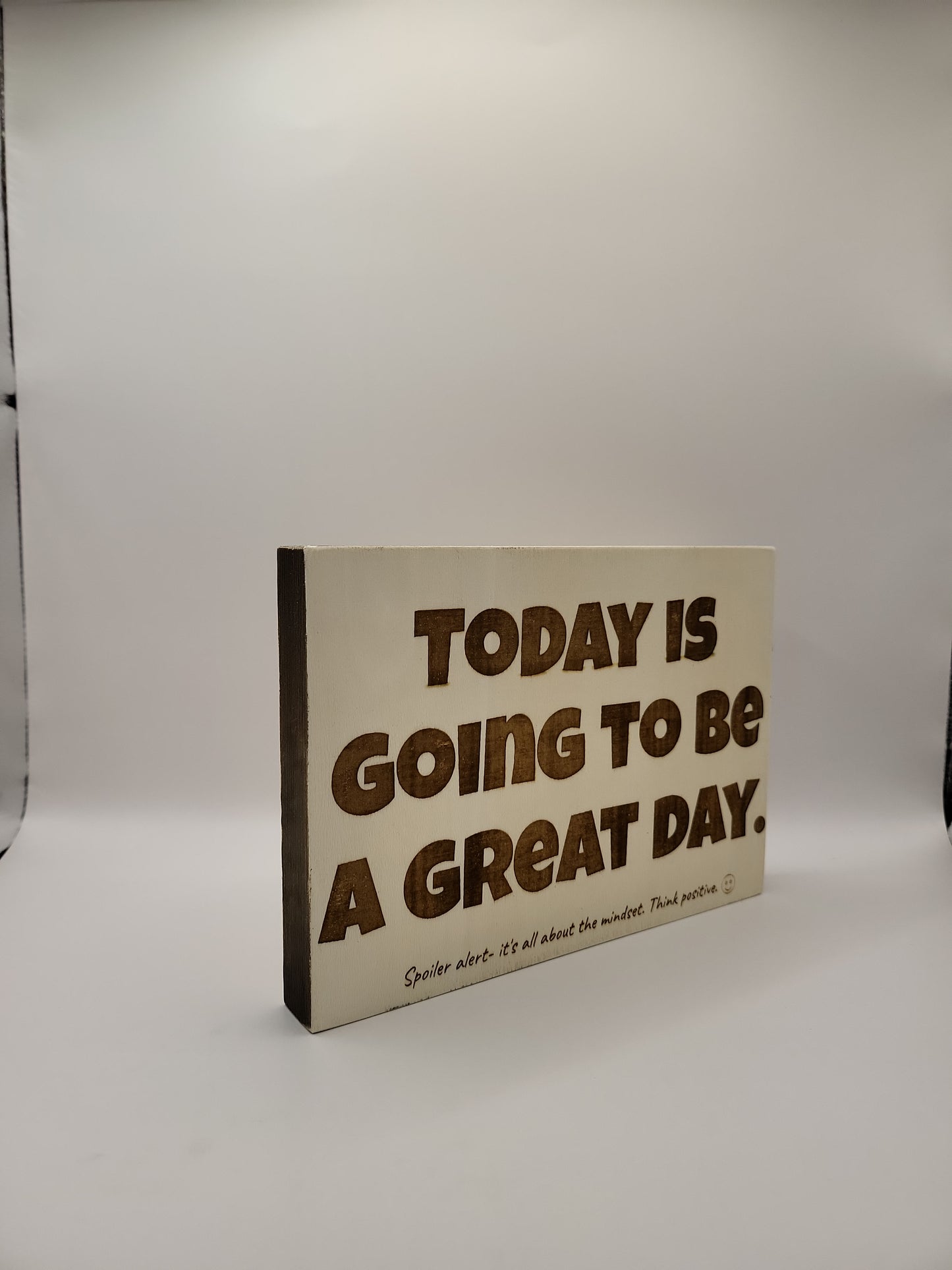 Wood sign, Today is going to be a great day, think positive