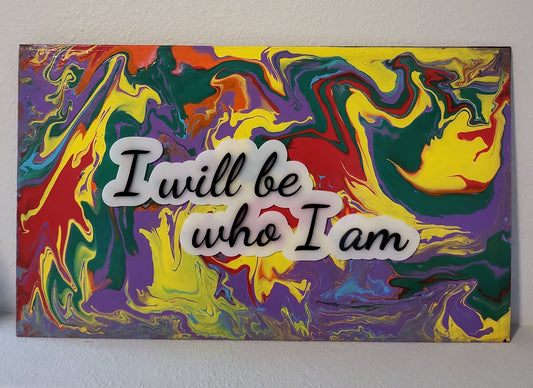 Pride painting-I will be who I am